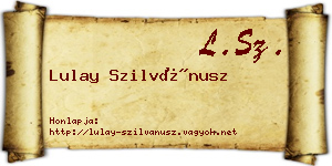 Lulay Szilvánusz névjegykártya